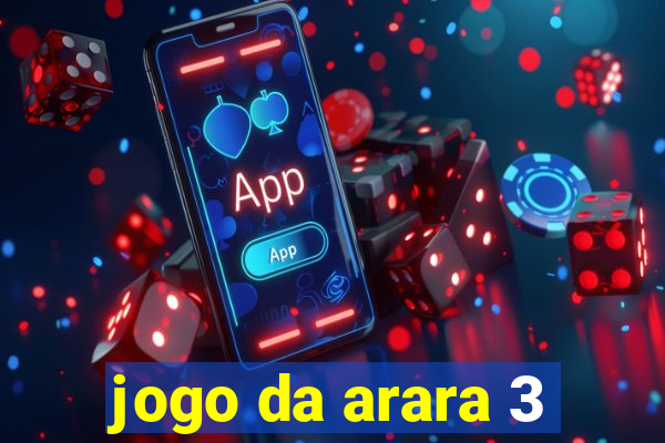 jogo da arara 3